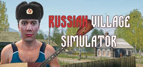 Steam Community :: Russian Village Simulator