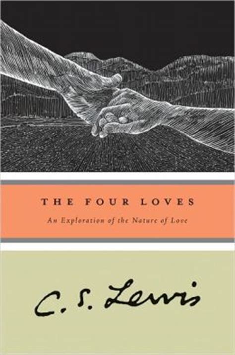 The Four Loves by C. S. Lewis | 9780156329309 | Paperback | Barnes & Noble