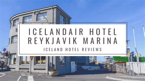 Icelandair Hotel Reykjavik Marina | Hotels In Reykjavik 2021 - Iceland In 8 Days