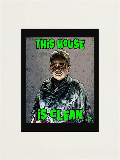 "This house is clean meme" Photographic Print for Sale by ...