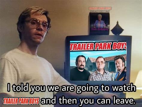 Another meme from the Trailer Park Boys: GreasyPosting group 😂😂😂 : r ...