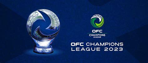 OFC Champions League 2023 draw completed | Oceania Football Confederation