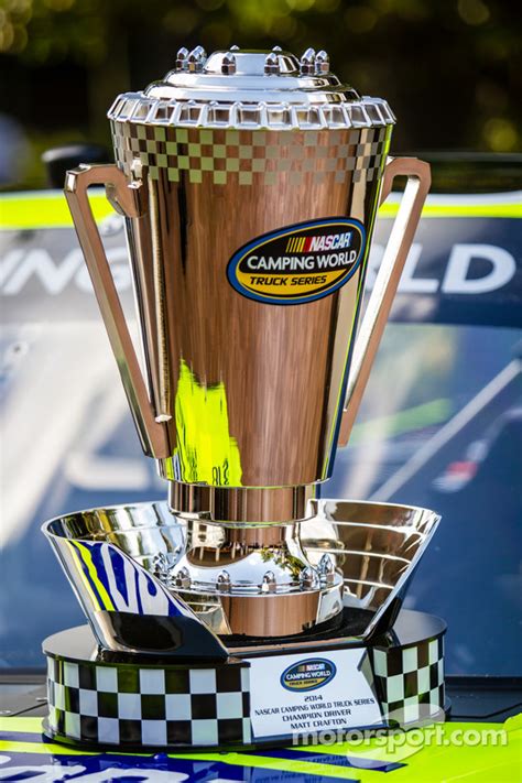 NASCAR Camping World Truck Series champion driver trophy at NASCAR ...