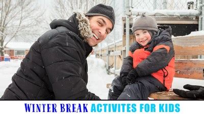 50 Fun Things To Do Over Winter Break with Kids: Easy Winter Break Activities - Happy Toddler ...