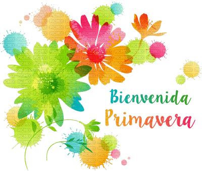 Bienvenida Primavera.Victoriabea, feliz , primavera , flores , texto - png gratis - PicMix