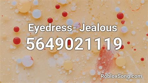 Eyedress- Jealous Roblox ID - Roblox Music Code - YouTube