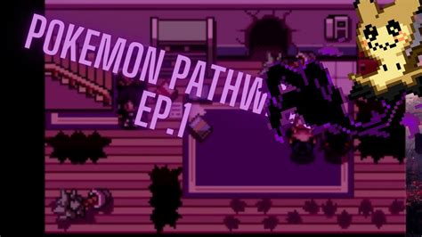 Pokemon Pathways Dark Path Ep 1 - YouTube