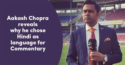 Aakash Chopra Opens Up On Choosing The Hindi Language For Commentary - RVCJ Media