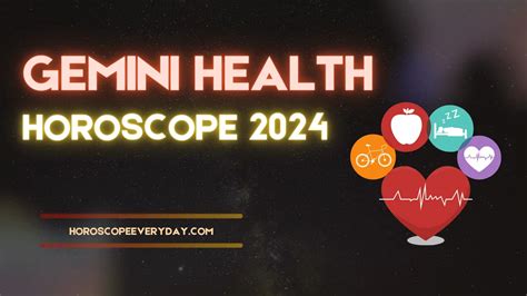 Gemini Health Horoscope 2024