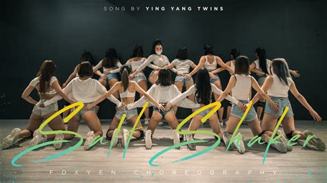 Ying Yang Twins | SALT SHAKER | Foxyen | Twerk - YouTube