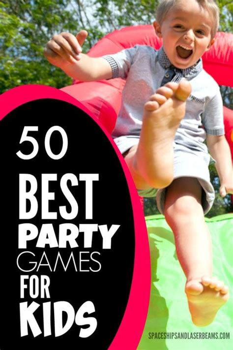 50 Best Party Games for Kids - Spaceships and Laser Beams