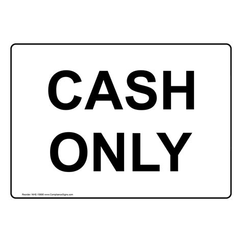 Cash Only Sign - 6 Sizes - White US Made