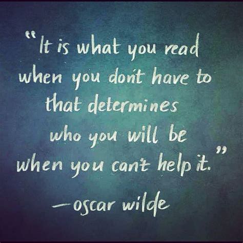 Oscar Wilde | Reading quotes, Quotable quotes, Inspirational quotes