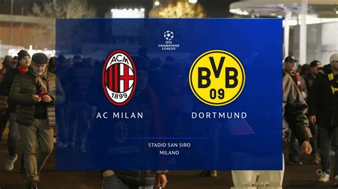 AC Milan vs Dortmund Full Match - Champions League 2023