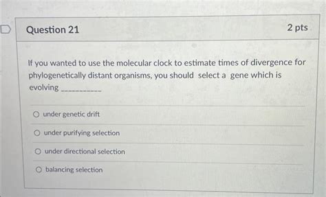 Solved If you wanted to use the molecular clock to estimate | Chegg.com