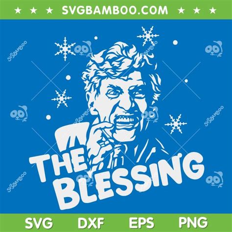 Uncle Lewis The Blessing SVG, Christmas Vacation Uncle Lewis