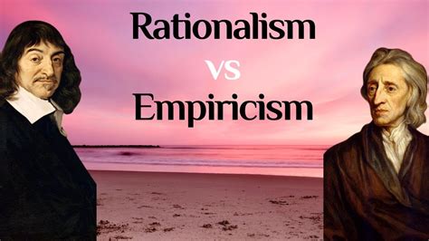 Philosophy: Rationalism vs Empiricism - YouTube