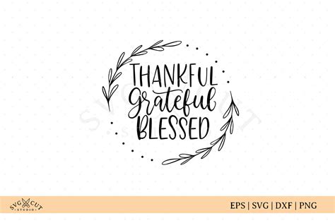 Thankful Grateful Blessed SVG files By SVG Cut Studio | TheHungryJPEG