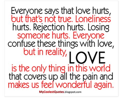 My Coolest Quotes: Does LOVE really HURT?