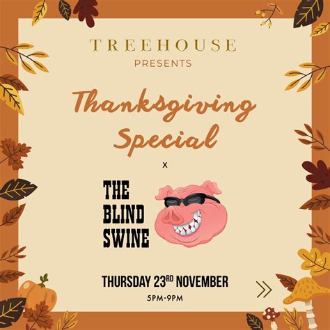 Thanksgiving Special – The Tree House