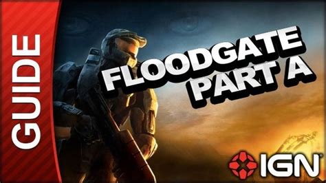 Floodgate - Halo 3 Wiki Guide - IGN