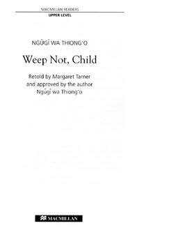 WEEP NOT CHILD by Alice John | TPT