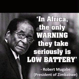 Robert Mugabe's Popular Quotes - Politics - Nigeria