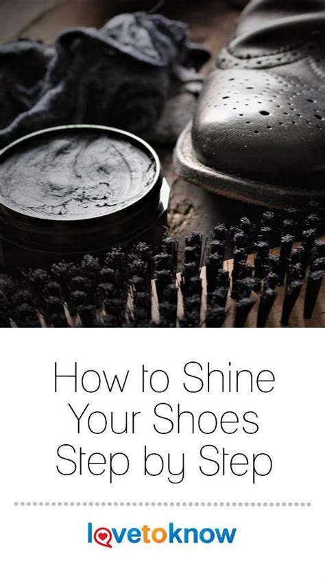 How to Shine Your Shoes Step by Step | LoveToKnow | Shoe step, Casual work boots, Shoe shine