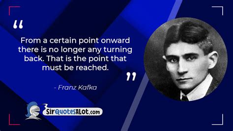 100+ Existential Franz Kafka Quotes - Sir QuotesALot