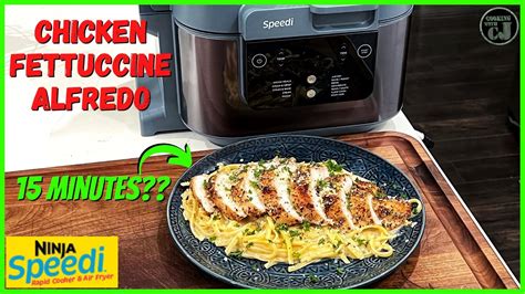 NINJA SPEEDI CHICKEN FETTUCCINE ALFREDO! Ninja Speedi Recipes ...