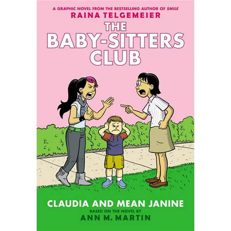 Claudia and Mean Janine (the Baby-Sitters Club Graphic Novel #4): A ...