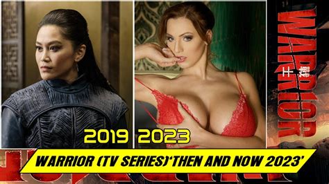 Warrior TV series CAST ★ THEN AND NOW 2023 ★ BEFORE & AFTER ! - YouTube