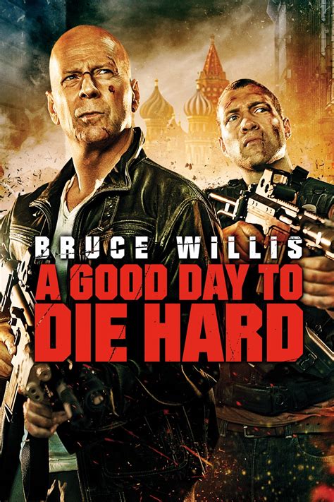 A Good Day to Die Hard (2013) - Posters — The Movie Database (TMDB)