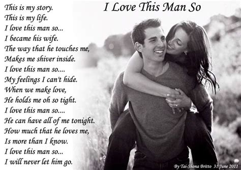 I Love This Man So - Poems about Love | Love poems, Poems, Letting go ...