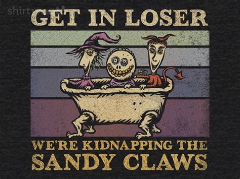 We're Kidnapping the Sandy Claws