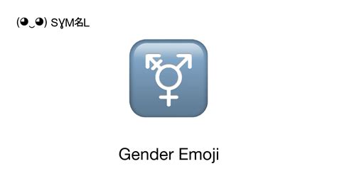 Gender Emoji ‭⚧ ♀ ♂‬ 📖 Meanings Copy & 📋 Paste Symbols ( ‿ ) SYMBL