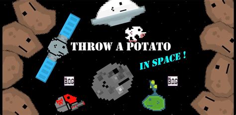 Throw a potato in space - release date, videos, screenshots, reviews on RAWG