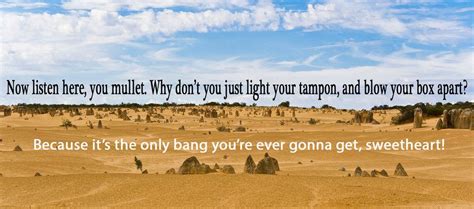 "Priscilla, Queen Of The Desert" Quotes As Motivational Posters