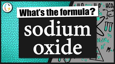 Sodium Oxide Formula