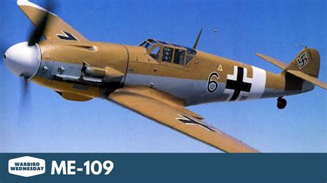 ME-109 - Warbird Wednesday Episode #79 - YouTube