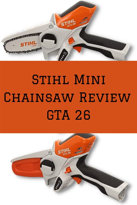 Stihl Mini Chainsaw: The Best Review of the GTA 26 | Mini chainsaw ...