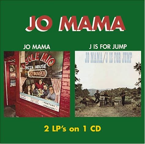 - Jo Mama / J Is for Jump by Jo Mama - Amazon.com Music