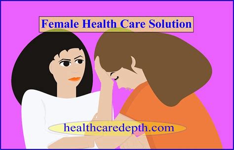 Female Health Care Solution. There is no one-size-fits Female Health ...