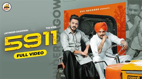 5911 (Full Video) Jatinder Gagowal | The Kidd | Aman Jaluria | Latest Punjabi Songs 2021 - YouTube