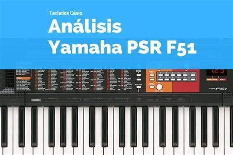 Dónde Comprar el Yamaha PSR F51 – Opiniones y Review