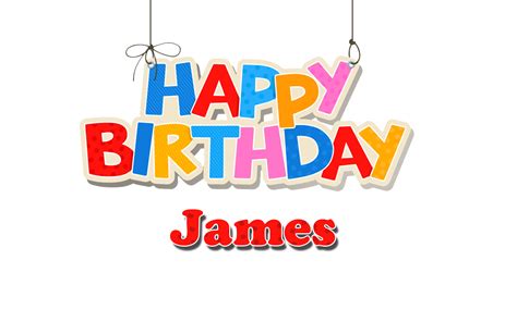 Happy Birthday James