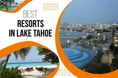 Best Resorts In Lake Tahoe - Americas Wire