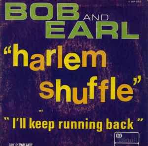 Bob And Earl* - Harlem Shuffle (Vinyl) | Discogs