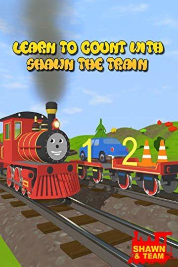 Watch Learn to Count with Shawn the Train Online | 2017 Movie | Yidio