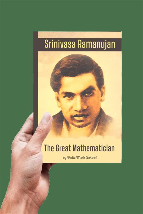 Srinivasa Ramanujan: The Great Mathematician Book - Vedic Math School